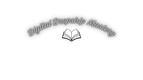 DigitalDropShipMastery